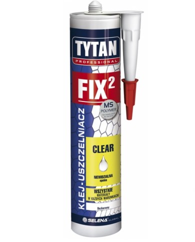 Klej montażowy FIX2 Clear 290 ml - Tytan Professional bezbarwny Klej montażowy FIX2 Clear 290 ml - Tytan Professional bezbarwny